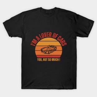 retro I like cars not people T-Shirt